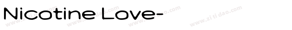 Nicotine Love字体转换